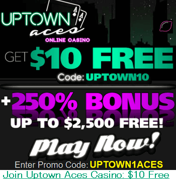 Join Uptown Aces Casino, free bonus