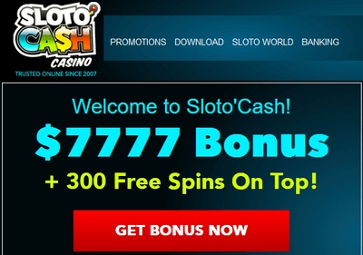 $7777 welcome bonus when you join Sloto'Cash Casino